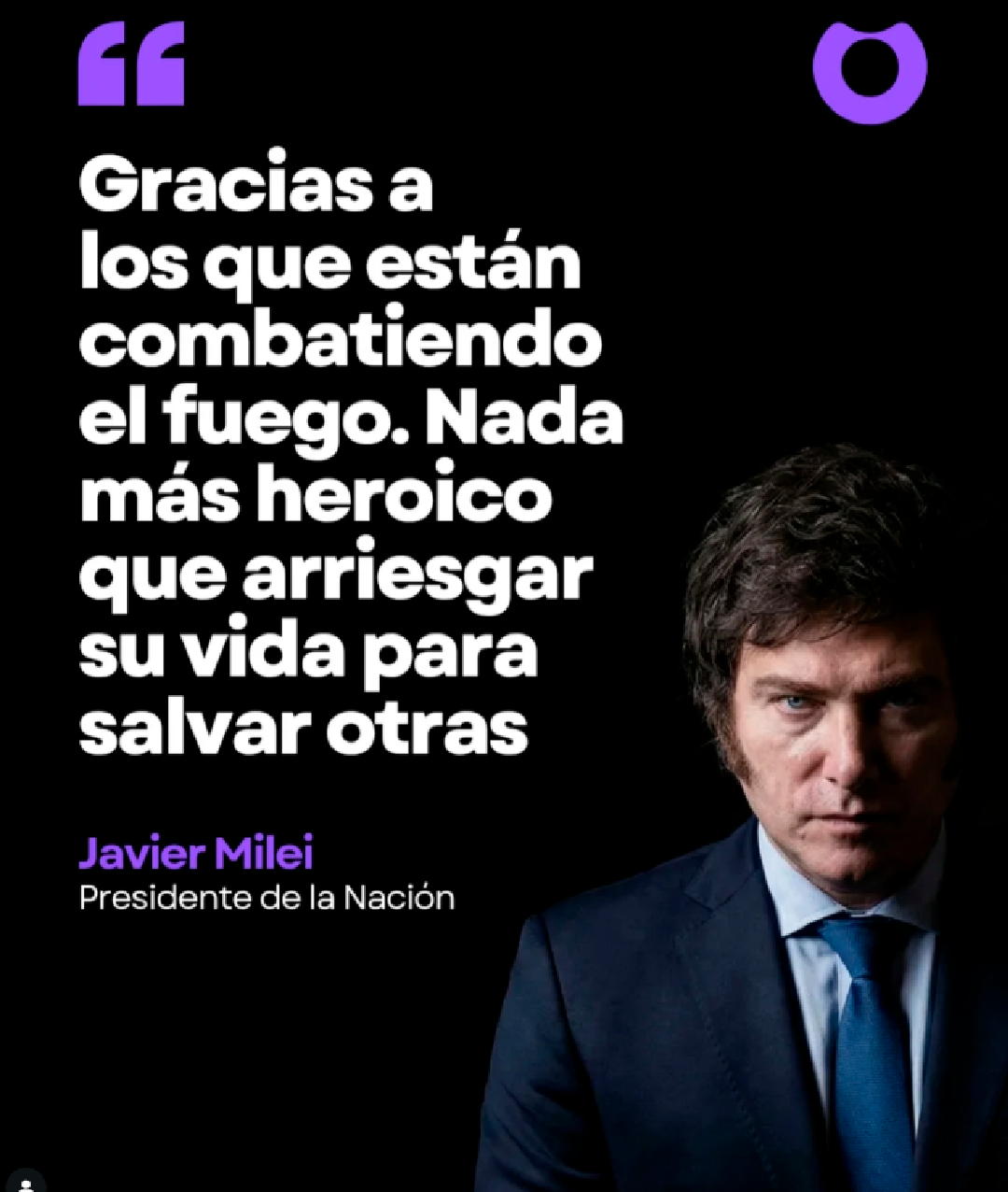 Milei agradeció a quiénes combaten el fuego en la Patagonia